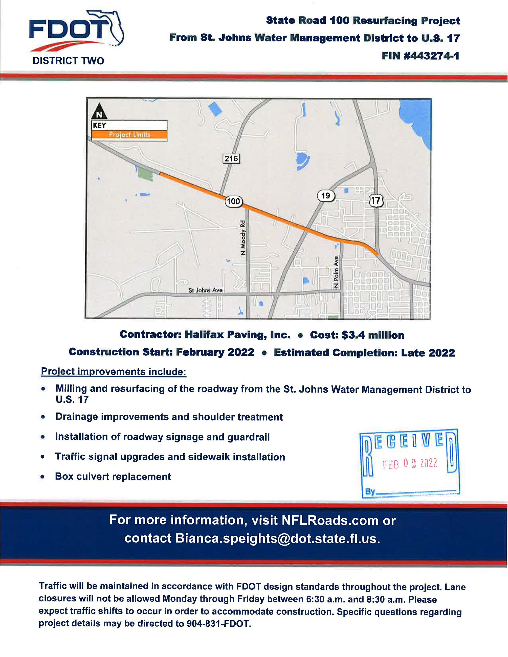 From FDOT:  State Road 100 Resurfacing Project   From St. Johns Water Management District to U.S. 17