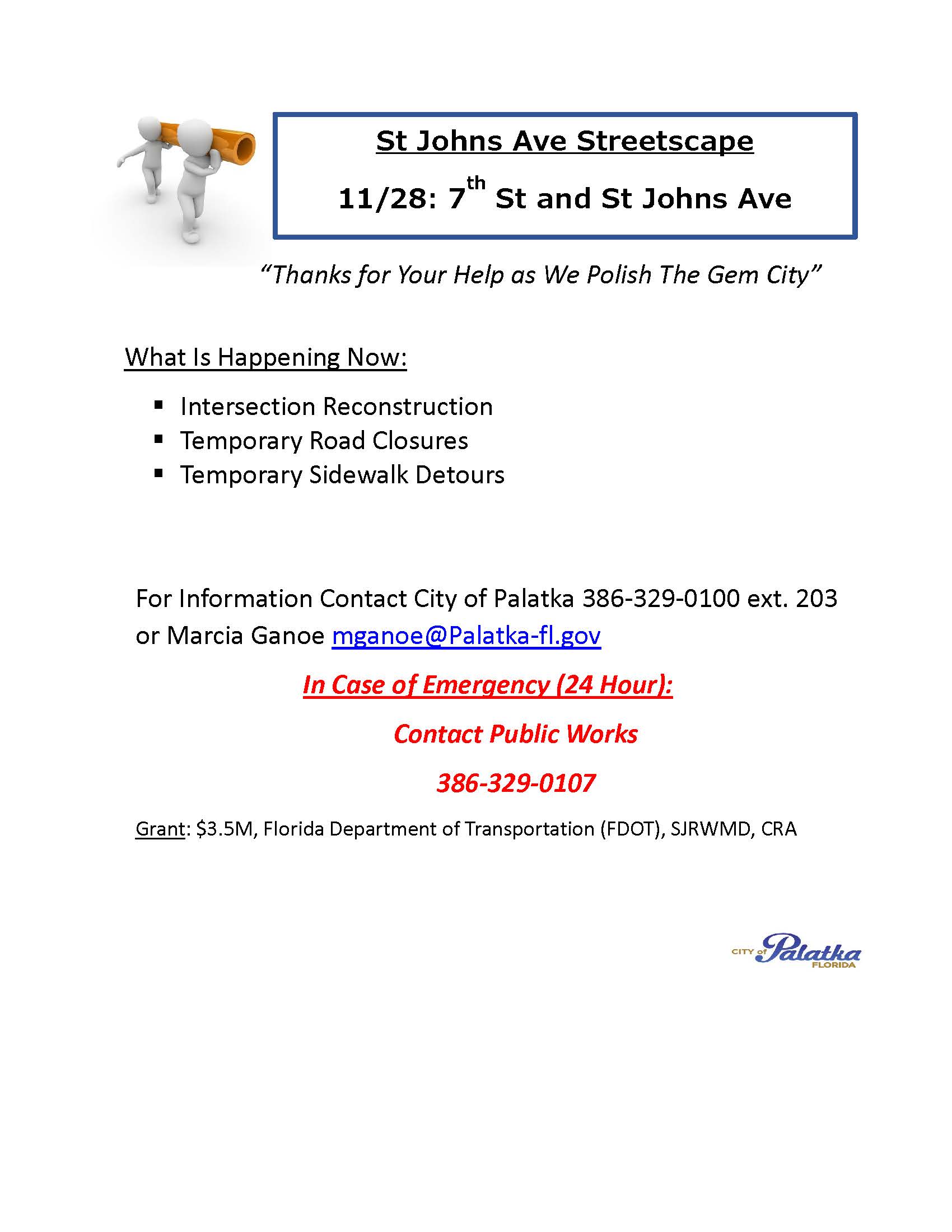 2022.11.28 SJA Streetscape _ Notification of Work on St. Johns Ave at 7th Street. Call 386-329-0100 